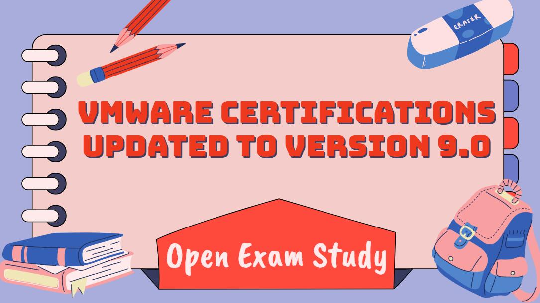 VMware Certification Updated to Version 9.0